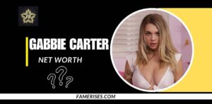 Gabbie Carter Net Worth, BioWiki, Age, Height, Weight 2025Gabbie Carter Net Worth, BioWiki, Age