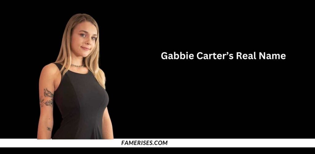 Gabbie Carter’s Real Name